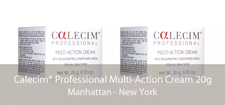 Calecim® Professional Multi-Action Cream 20g Manhattan - New York