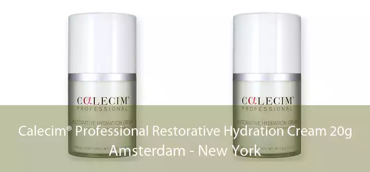 Calecim® Professional Restorative Hydration Cream 20g Amsterdam - New York