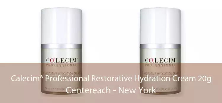 Calecim® Professional Restorative Hydration Cream 20g Centereach - New York