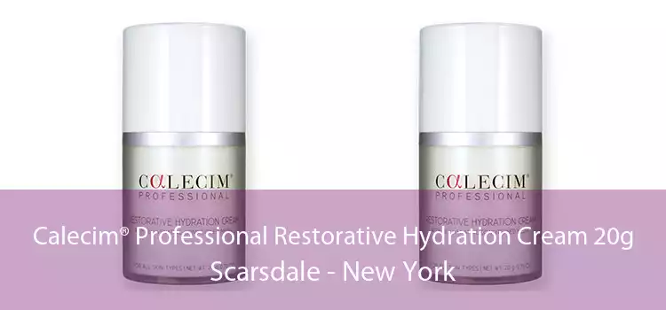 Calecim® Professional Restorative Hydration Cream 20g Scarsdale - New York