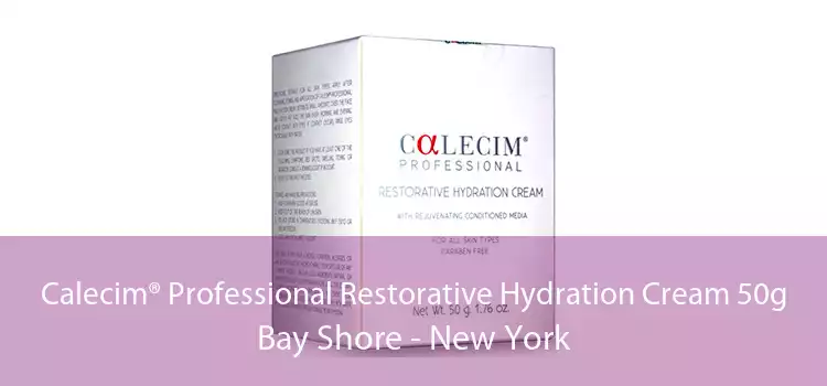 Calecim® Professional Restorative Hydration Cream 50g Bay Shore - New York