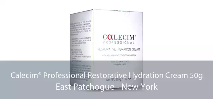 Calecim® Professional Restorative Hydration Cream 50g East Patchogue - New York