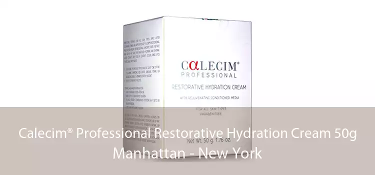Calecim® Professional Restorative Hydration Cream 50g Manhattan - New York