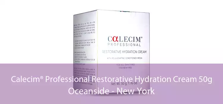 Calecim® Professional Restorative Hydration Cream 50g Oceanside - New York