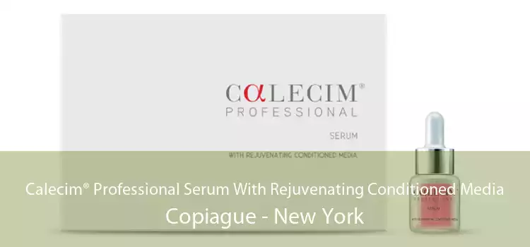Calecim® Professional Serum With Rejuvenating Conditioned Media Copiague - New York