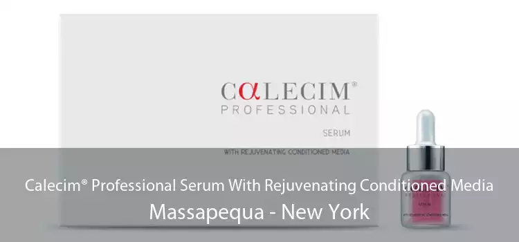 Calecim® Professional Serum With Rejuvenating Conditioned Media Massapequa - New York