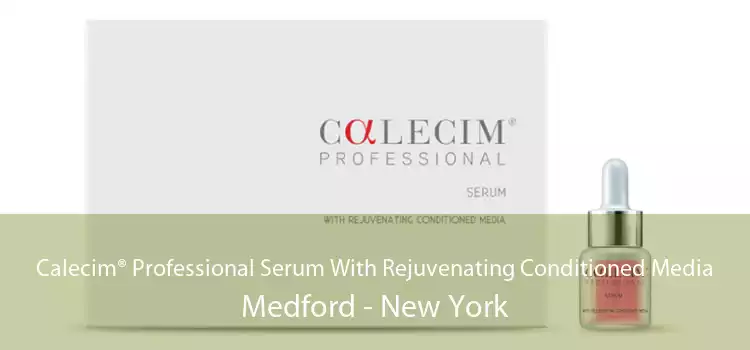 Calecim® Professional Serum With Rejuvenating Conditioned Media Medford - New York