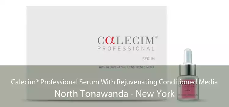 Calecim® Professional Serum With Rejuvenating Conditioned Media North Tonawanda - New York