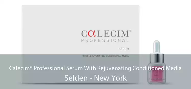 Calecim® Professional Serum With Rejuvenating Conditioned Media Selden - New York