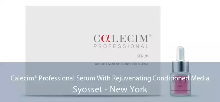 Calecim® Professional Serum With Rejuvenating Conditioned Media Syosset - New York