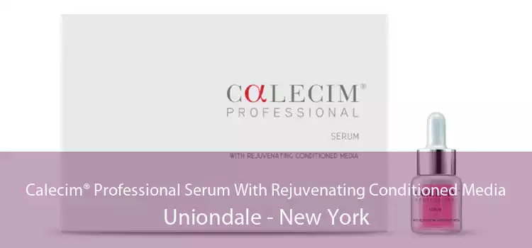Calecim® Professional Serum With Rejuvenating Conditioned Media Uniondale - New York