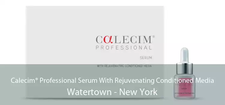 Calecim® Professional Serum With Rejuvenating Conditioned Media Watertown - New York