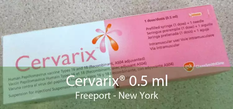 Cervarix® 0.5 ml Freeport - New York