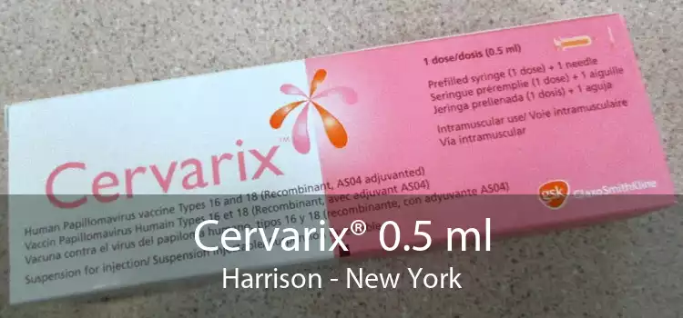 Cervarix® 0.5 ml Harrison - New York