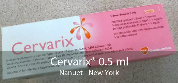 Cervarix® 0.5 ml Nanuet - New York