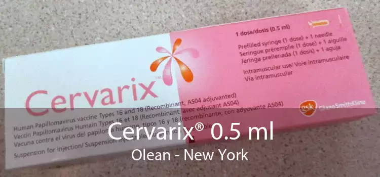 Cervarix® 0.5 ml Olean - New York
