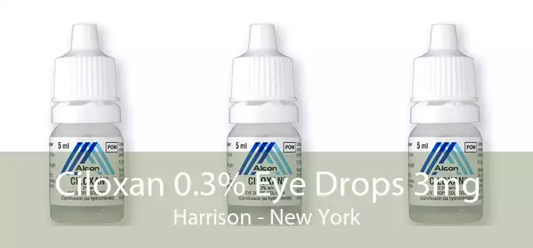 Ciloxan 0.3% Eye Drops 3mg Harrison - New York
