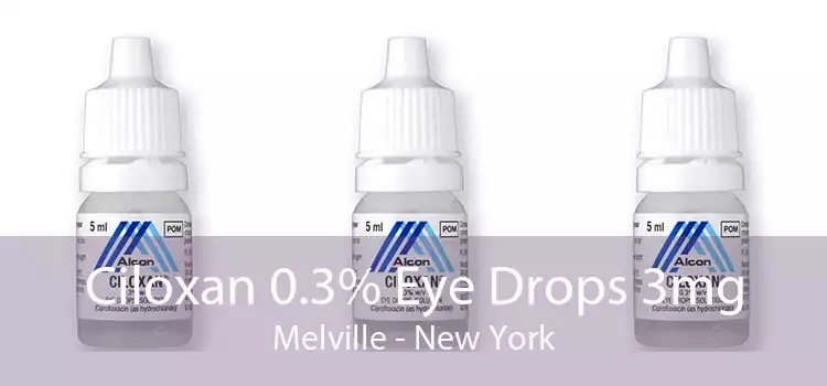 Ciloxan 0.3% Eye Drops 3mg Melville - New York