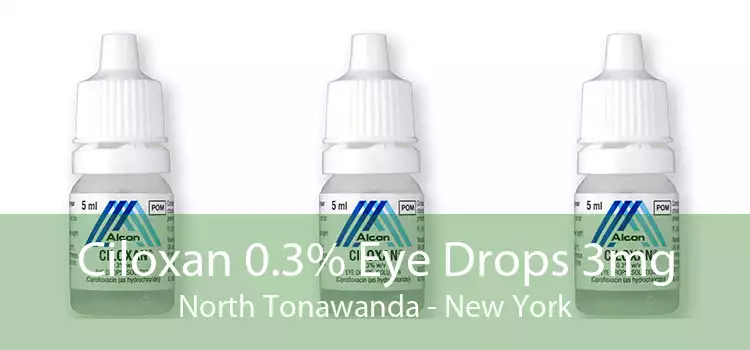 Ciloxan 0.3% Eye Drops 3mg North Tonawanda - New York