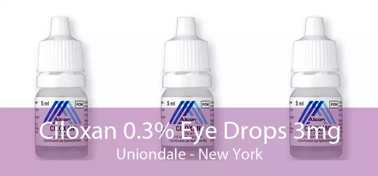 Ciloxan 0.3% Eye Drops 3mg Uniondale - New York