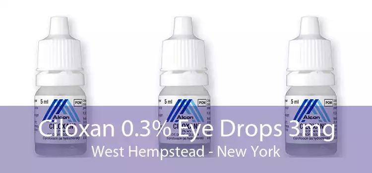 Ciloxan 0.3% Eye Drops 3mg West Hempstead - New York