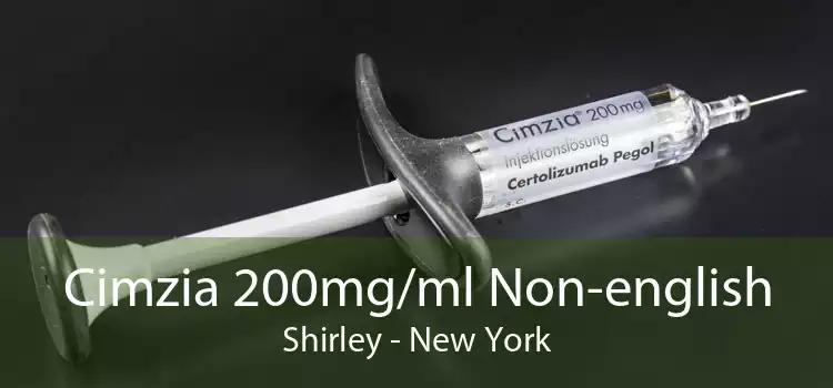 Cimzia 200mg/ml Non-english Shirley - New York