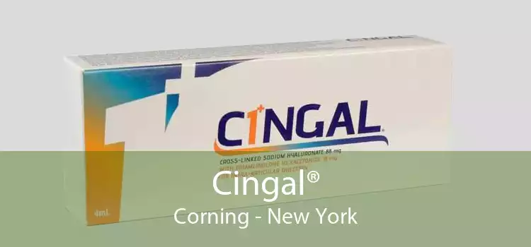 Cingal® Corning - New York