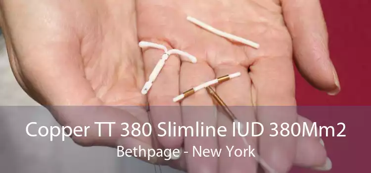 Copper TT 380 Slimline IUD 380Mm2 Bethpage - New York
