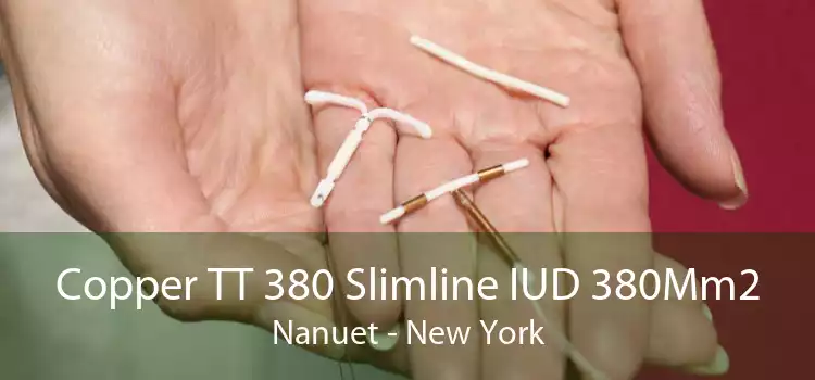 Copper TT 380 Slimline IUD 380Mm2 Nanuet - New York