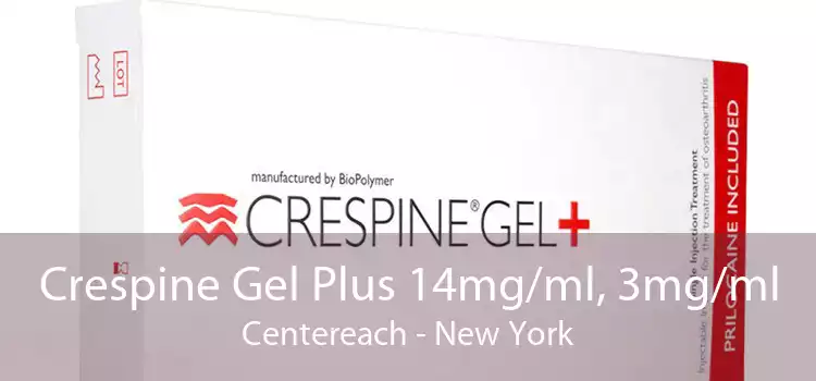 Crespine Gel Plus 14mg/ml, 3mg/ml Centereach - New York