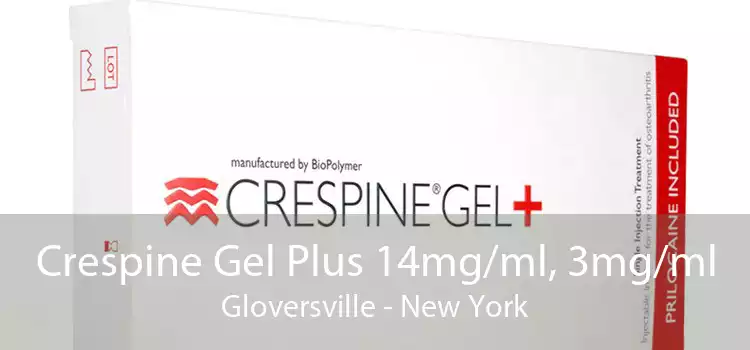 Crespine Gel Plus 14mg/ml, 3mg/ml Gloversville - New York