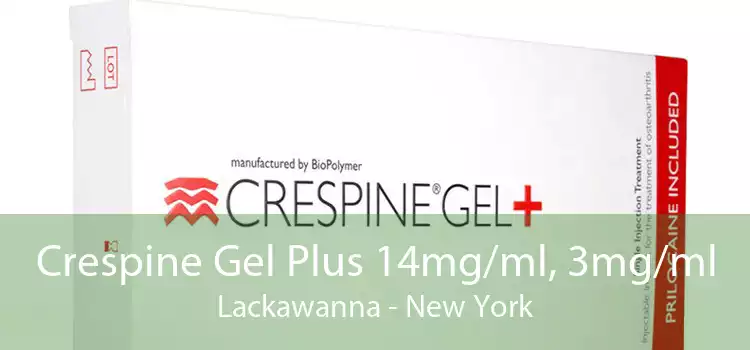 Crespine Gel Plus 14mg/ml, 3mg/ml Lackawanna - New York