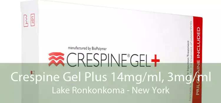 Crespine Gel Plus 14mg/ml, 3mg/ml Lake Ronkonkoma - New York