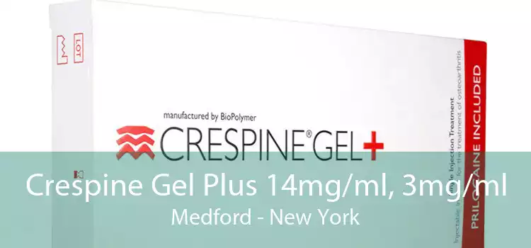 Crespine Gel Plus 14mg/ml, 3mg/ml Medford - New York