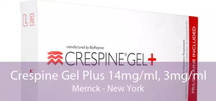 Crespine Gel Plus 14mg/ml, 3mg/ml Merrick - New York