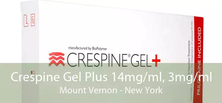 Crespine Gel Plus 14mg/ml, 3mg/ml Mount Vernon - New York