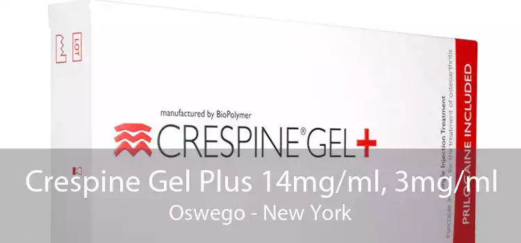 Crespine Gel Plus 14mg/ml, 3mg/ml Oswego - New York