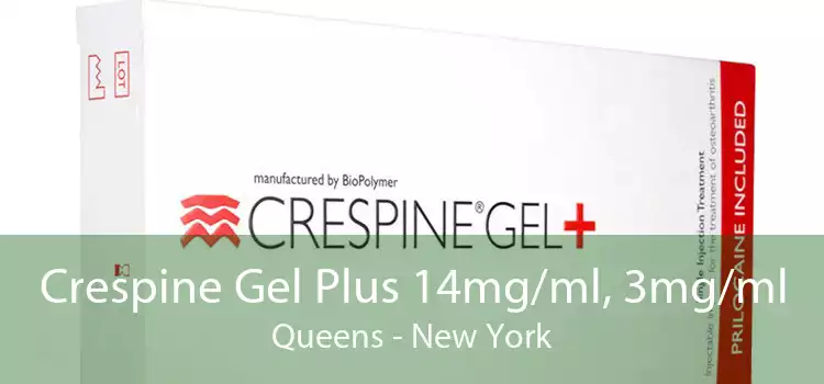 Crespine Gel Plus 14mg/ml, 3mg/ml Queens - New York