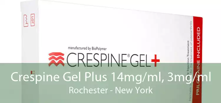 Crespine Gel Plus 14mg/ml, 3mg/ml Rochester - New York