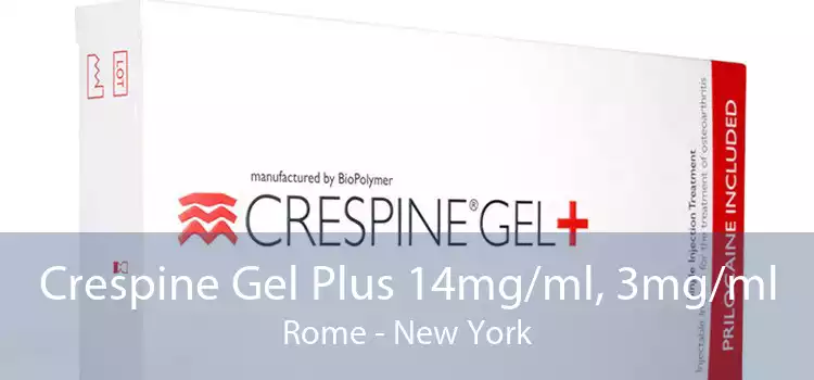 Crespine Gel Plus 14mg/ml, 3mg/ml Rome - New York