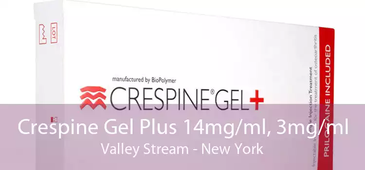 Crespine Gel Plus 14mg/ml, 3mg/ml Valley Stream - New York