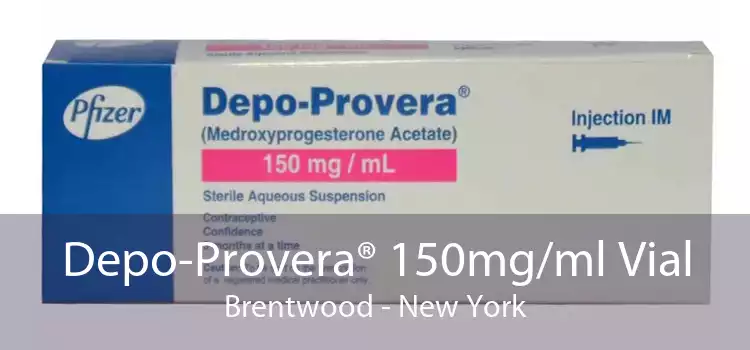 Depo-Provera® 150mg/ml Vial Brentwood - New York