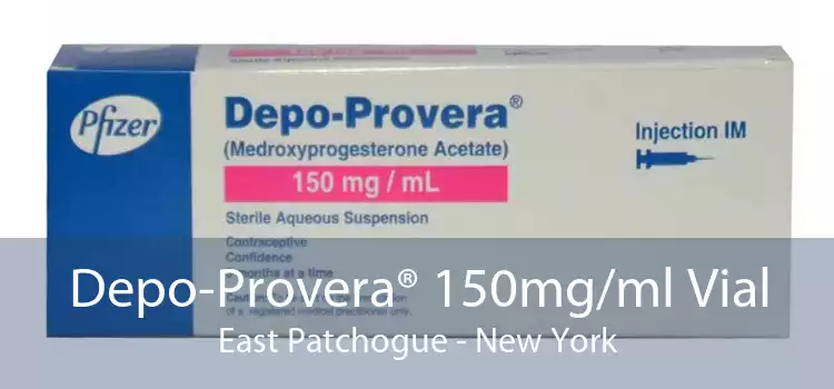 Depo-Provera® 150mg/ml Vial East Patchogue - New York