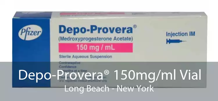 Depo-Provera® 150mg/ml Vial Long Beach - New York