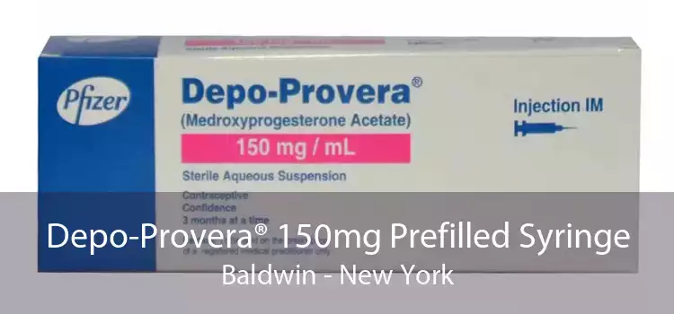 Depo-Provera® 150mg Prefilled Syringe Baldwin - New York