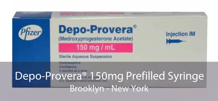 Depo-Provera® 150mg Prefilled Syringe Brooklyn - New York