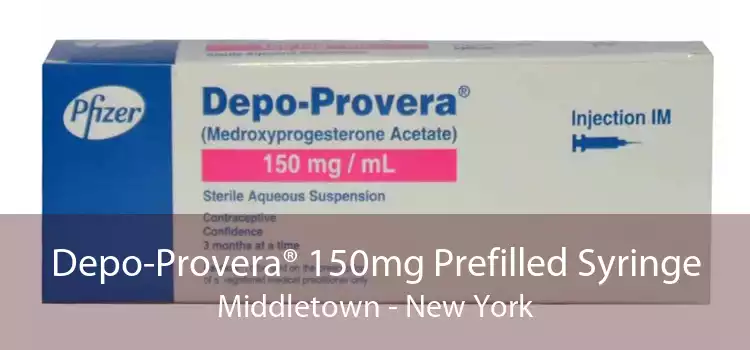 Depo-Provera® 150mg Prefilled Syringe Middletown - New York