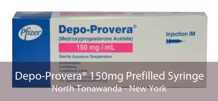 Depo-Provera® 150mg Prefilled Syringe North Tonawanda - New York