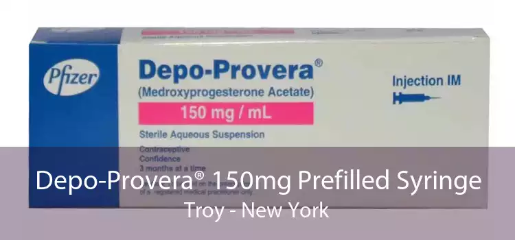 Depo-Provera® 150mg Prefilled Syringe Troy - New York