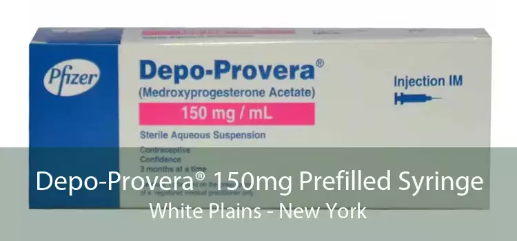 Depo-Provera® 150mg Prefilled Syringe White Plains - New York